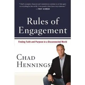 USED-Rules of Engagement: Finding Faith and Purpose in a Disconnected World by Chad Hennings (Hardcover)