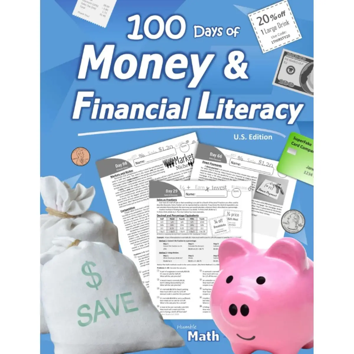 Humble Math – Money and Financial Literacy (U.S. Edition): Consumer Math (Ages 12+) Personal Finance for Kids and Young Adults - Money Skills for ... Banking | Investing | Loans | Business Basics Paperback – April 23, 2022