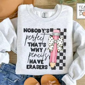 Nobody's Perfect Gildan Sweatshirt, Pencil Graphic Teacher Crewneck, Teach with Bow, Fun Teacher Shirt, Back to School Gift, Trendy Teacher Sweatshirt