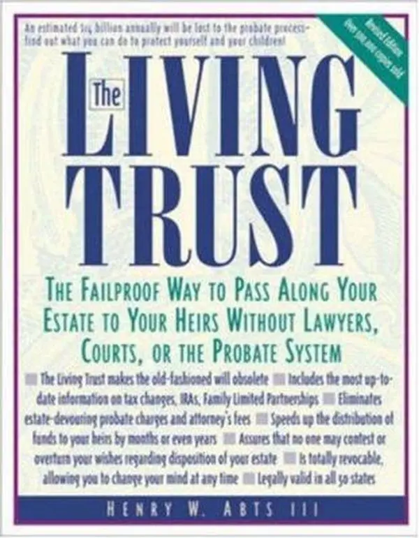 USED-The Living Trust by Henry W. Abts (Paperback)