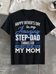 Amazing Step-Dad Thanks For Putting Up With Mom Fathers Day T-Shirt Men'S Funny Father'S Day T-Shirt Party Theme Tee Funny Gift For Dad, Perfect For Thanksgiving Day Christmas New Year Party Costume, Christmas Decorations, Christmas Gifts