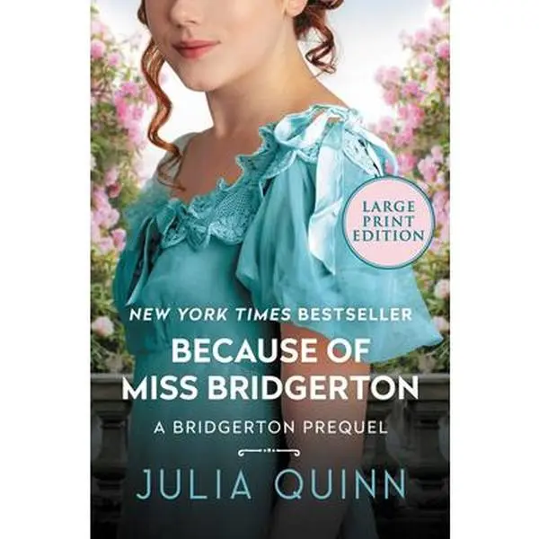 USED-Because of Miss Bridgerton: A Bridgerton Prequel by Quinn, Julia (Paperback)