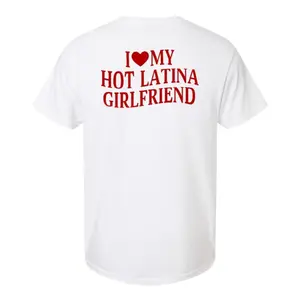 I Love My Hot Latina Girlfriend Shirt, Men's Summer Tees, I love My Girlfriend, Funny Saying Shirt, Birthday Gift for Him