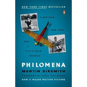 USED-Philomena: A Mother, Her Son, and a Fifty-Year Search by Martin Sixsmith (Paperback)