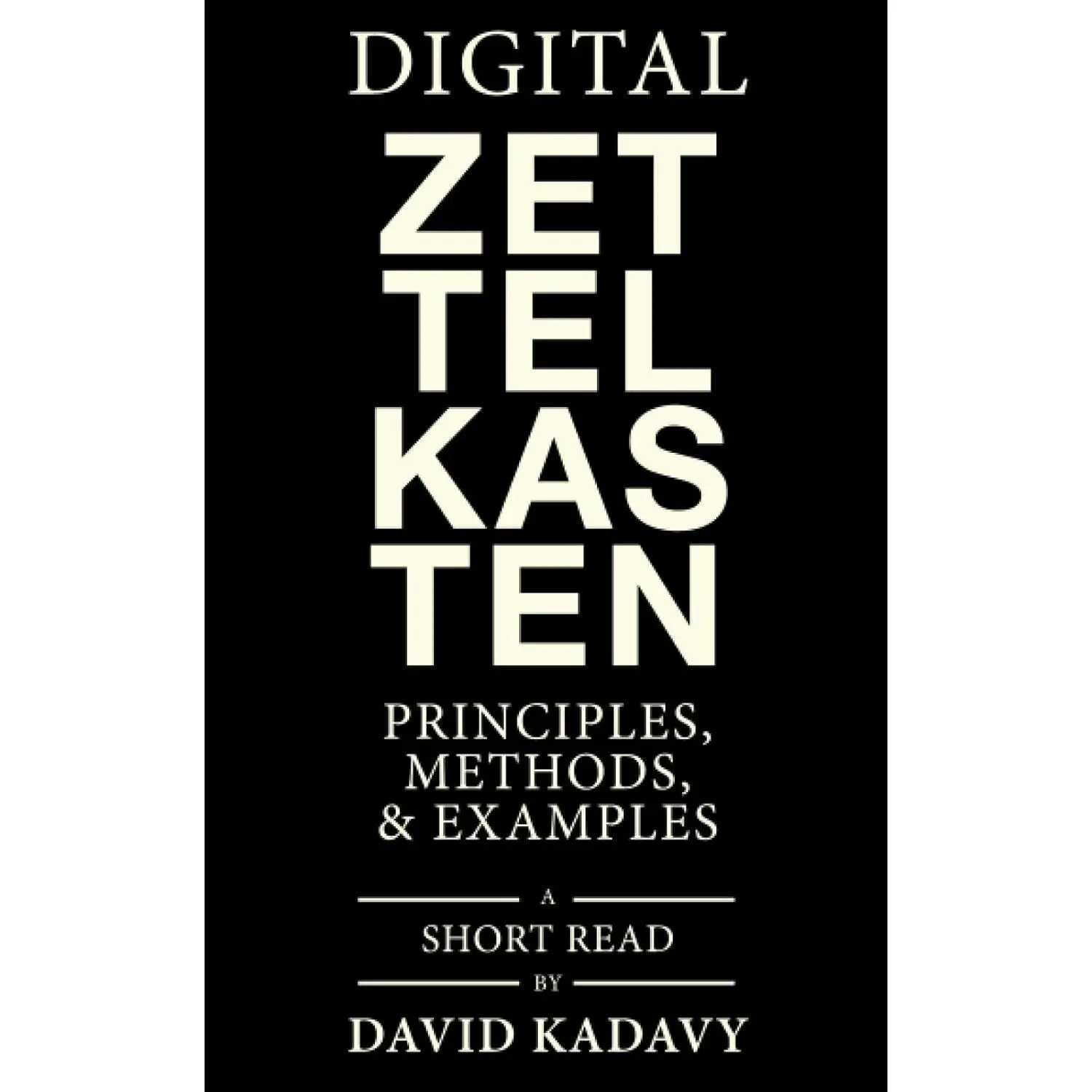 Digital Zettelkasten: Principles, Methods, & Examples