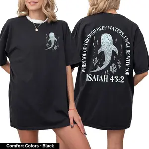 Bible Verse T-shirt | Whale Shark Shirt | Shark Shirt | Jesus T-shirt | Beach Tee | Isaiah 43:2 | Christian Ocean Shirt | Faith t-shirt