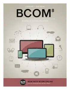 USED-BCOM (with BCOM Online, 1 term (6 months) Printed Access Card) (New, Engaging Titles from 4LTR Press) by Carol M. Lehman (Paperback)