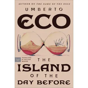 The Island Of The Day Before by Umberto Eco [Paperback Book]