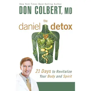 USED-The Daniel Detox: 21 Days to Revitalize Your Body and Spirit by Colbert, Don (Paperback)