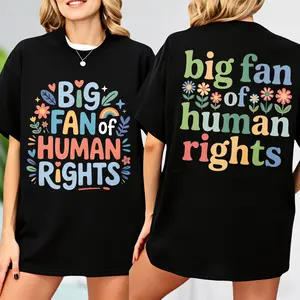 Big Fan Of Human Rights Rainbow T-Shirt, Inclusive Equality Apparel, 100% Cotton Double Sided Print, Comfortable, Multiple Sizes, Unisex Activist Gift