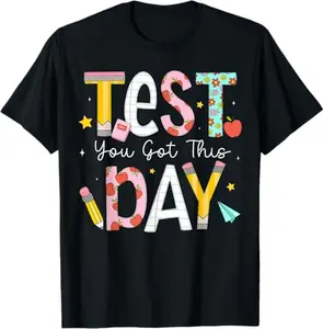 ️ 2026 NEW Men's Test Day "You Got This" T-Shirt | Teacher State Testing Vibes testing shirts for teachers test day t-shirts for teachers