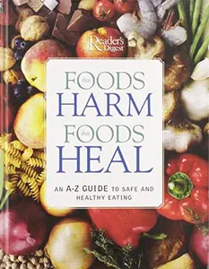 USED-Foods That Harm, Foods That Heal by Reader's Digest (Hardcover)