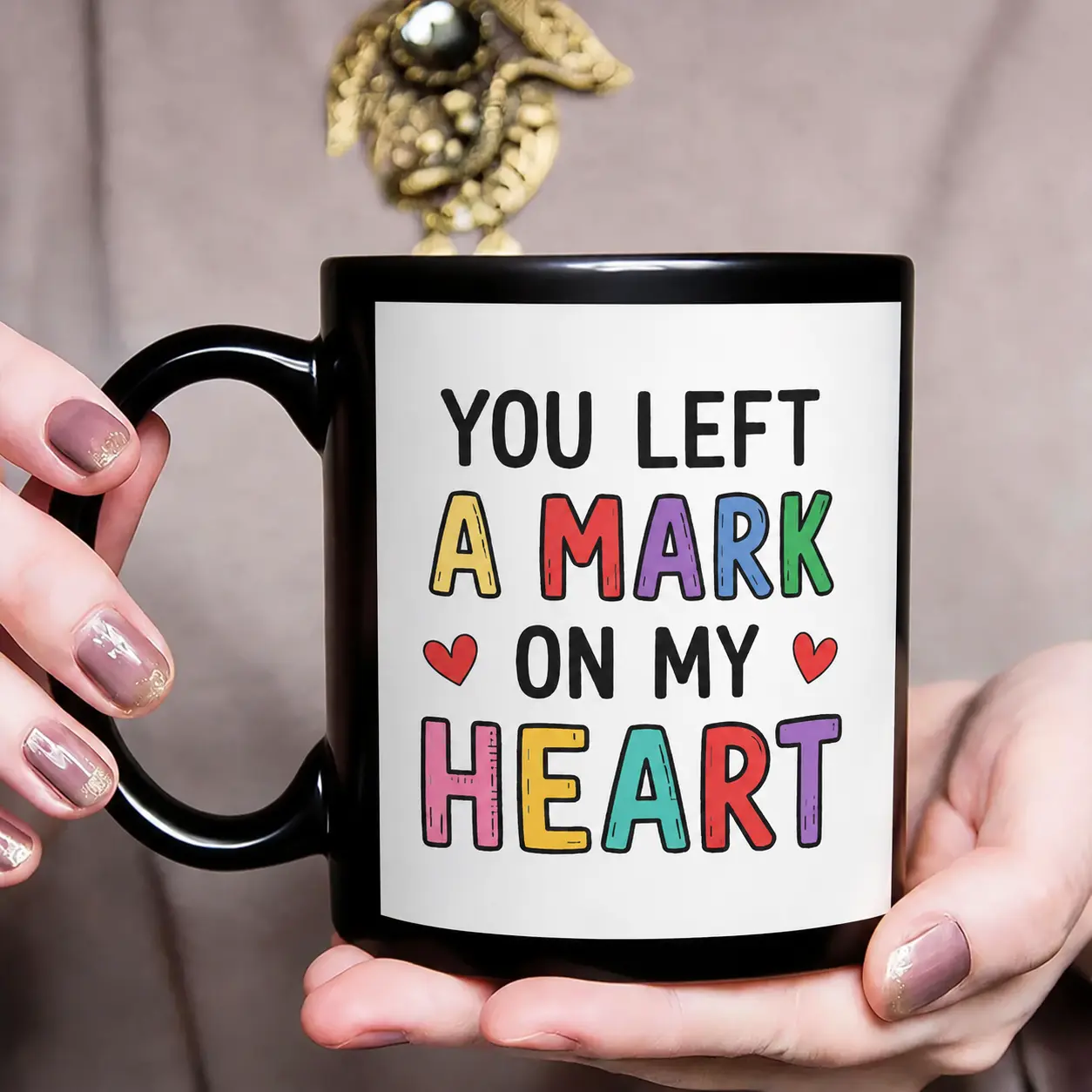 You Left A Mark On My Heart Coffee Mug, Black Ceramic Mug With White Print, Sweet Love Gift For Boyfriend Girlfriend, Anniversary Gift, Valentine Gift, 11 Oz
