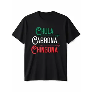 T-Shirt - Mexicana Chula Cabrona Chingona - Mexican Shirt