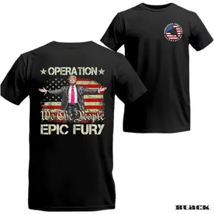 Operation Epic Fury T-Shirt/Sweatshirt/Hoodie, We The People Patriotic USA Graphic Tee, Vintage American Flag Freedom Shirt, Unisex Political Statement Apparel For Men And Women