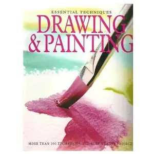 USED Book - Essential Techniques Drawing & Painting More Than 200 Techniques and Step By Step Projects by Unknown (Paperback)