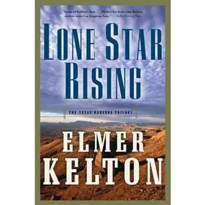 USED-Lone Star Rising by Kelton, Elmer (Paperback)