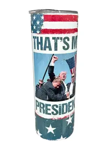 That's My President - Trump - 20oz oz 20 oz. 20oz. Skinny Sublimation Tumbler - Amy's Tumbler Junkies - Your Favorite Tumbler Shop!