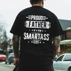 Proud Father Of A Few Smartass Kids Shirt, Top Menswear, Cotton Tee Shirt Casual Streetwear, Sweatshirt, Underwear Tshirt, Streetwear Human,Men's Casual Crew Neck T-Shirt, Menswear, Tops,Gift for Husband,  Unisex