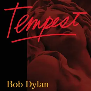 Bob Dylan - Tempest (Mint (M)) Blues, Folk World & Country (2xLP, Album, 180 + CD, Album)