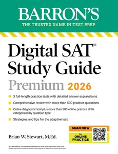 Digital SAT Study Guide Premium, 2026: 3 Practice Tests + Comprehensive Review + on the internet Practice -- Barron's Educational Series - Paperback