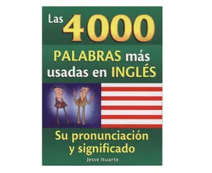 4000 Most Used Words in English Bilingual Book - Spanish and English Edition for Students, Bilingual Learners to Enhance Your Skills (Humanities & Social Sciences, Career & Self-Help)