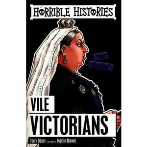 USED-Vile Victorians (Horrible Histories) by Terry Deary (Paperback)