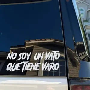 No Soy Un Vato Que Tiene Varo Vinyl Decal Sticker Many Colors/Sizes