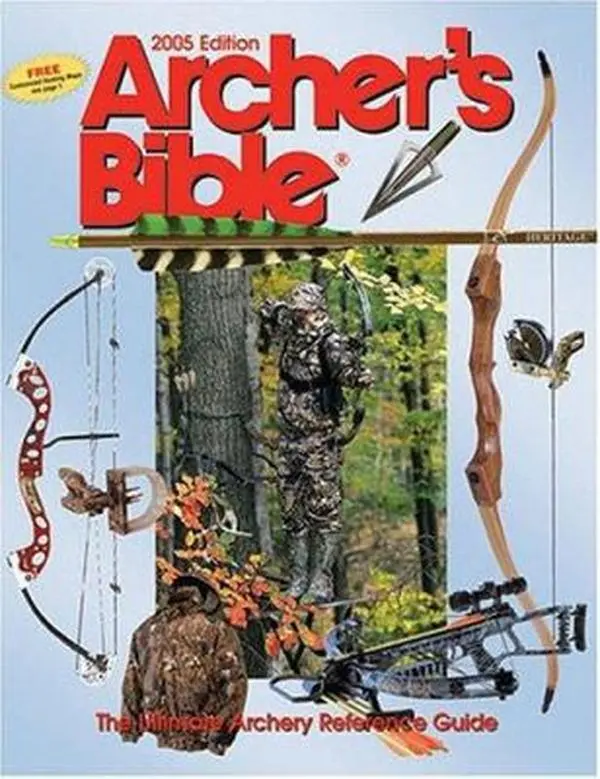 USED-Archer's Bible 2005: The Ultimate Archery Reference Guide by Keith Sutton (Paperback)