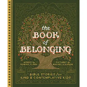 Illustrated Children's Bible Stories Hardcover Book - The Book of Belonging (Religion & Philosophy, Humanities & Social Sciences)