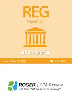 USED-REG Regulation CPA EXAM REVIEW 2019 EDITION Paperback by Roger Philipp, CPA, CGMA (Unknown)