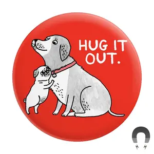 Hug it Out - Big Magnet