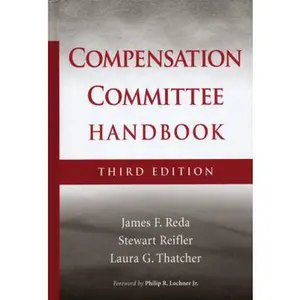 USED-The Compensation Committee Handbook by James F. Reda (Hardcover)