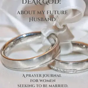 Dear God About My Future Husband Journal