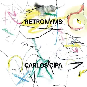 Carlos Cipa - Retronyms  [VINYL RECORD - LP]