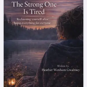 The Strong One Is Tired – Emotional Healing Guide Book