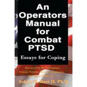 USED-An Operators Manual for Combat PTSD by Hart, Ashley B., II (Paperback)