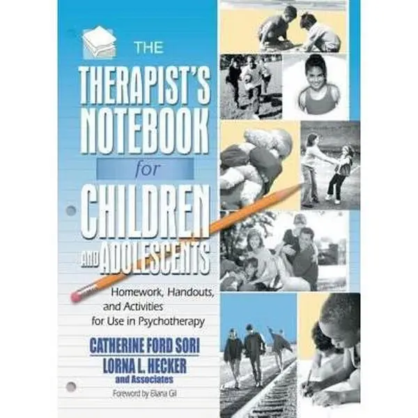 Used English Book - The Therapist's Notebook for Children and Adolescents: 400-Page Workbook with Homework, Handouts, Activities for Psychotherapy (Haworth Practical Practice in Mental Health) by Catherine Ford Sori (Paperback)