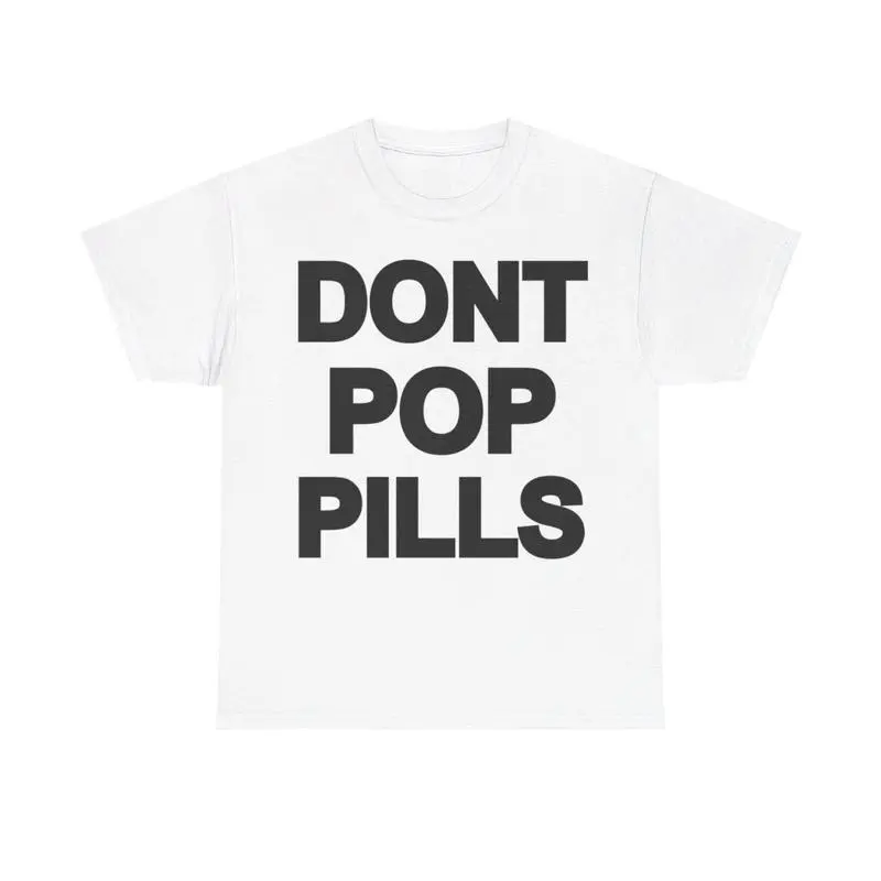 Dont Pop Pills Anti Drugs Y2K Graphic T-Shirt Tee Casual Crew Neck 90s Hip-Hop Rap Tee Cotton Medium, Gift For Men & Women - Menswear, Top