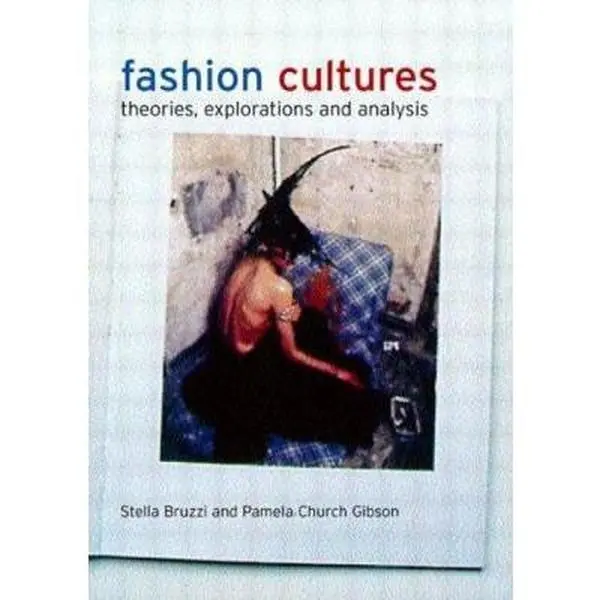 USED-Fashion Cultures: Theories, Explorations and Analysis by Bruzzi, Stella (Paperback)