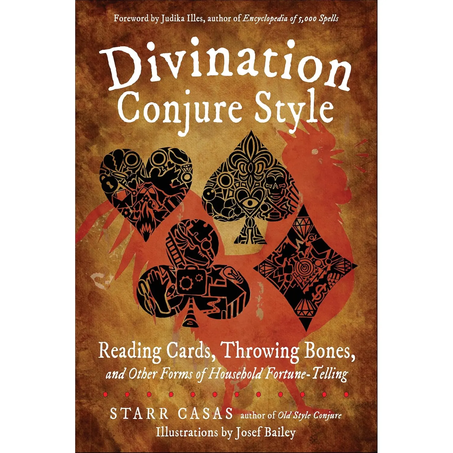 Divination Conjure Style by Starr Casas — Hoodoo Fortune-Telling