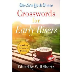 USED-The New York Times Crosswords for Early Risers: 200 Easy Crossword Puzzles by New York Times (Paperback)