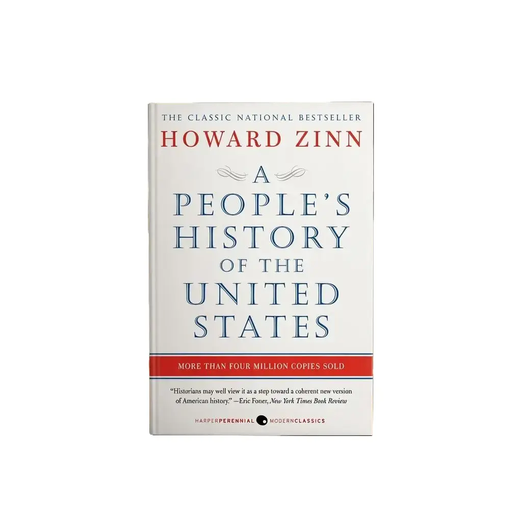 A People's History of the United States: True National Bestselling Paperback Cover Book for U.S. History & Racial Equality Advocacy