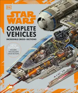 Star Wars Complete Vehicles New Edition -- Pablo Hidalgo, Hardcover