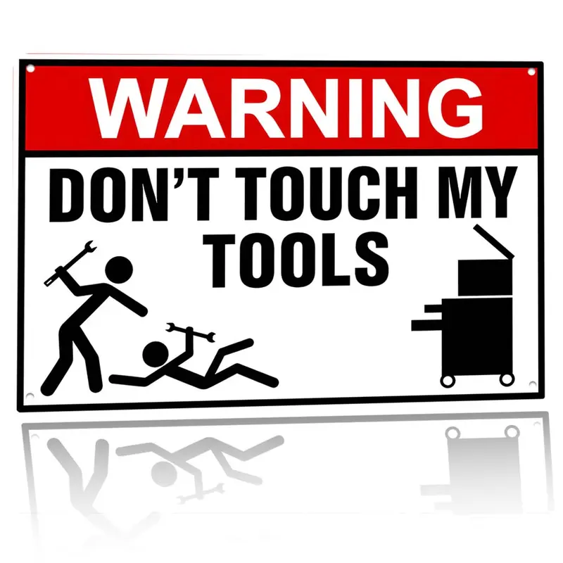 Warning Don't Touch My Tools Aluminum Sign Funny Tool Box Metal Wall Decor Garage Workshop Plaque For Mechanic Handyman Dad Man Cave Shed Or Workbench Area 12×8 Inch