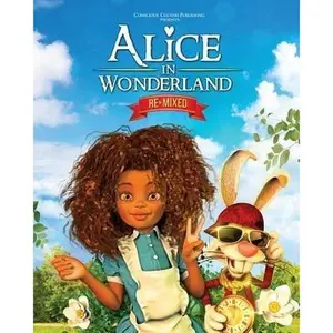 Alice in Wonderland Remixed