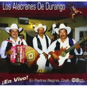 Los Alacranes de Durango - En Vivo En Piedras Negras, Coahuila  [COMPACT DISC - CD]