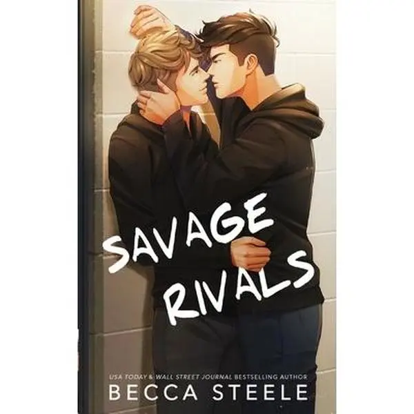 Savage Rivals Special Edition Romance Book by Becca Steele - English Trade Paperback, 0.62lbs, 8"h x 5"l x 0.58"w