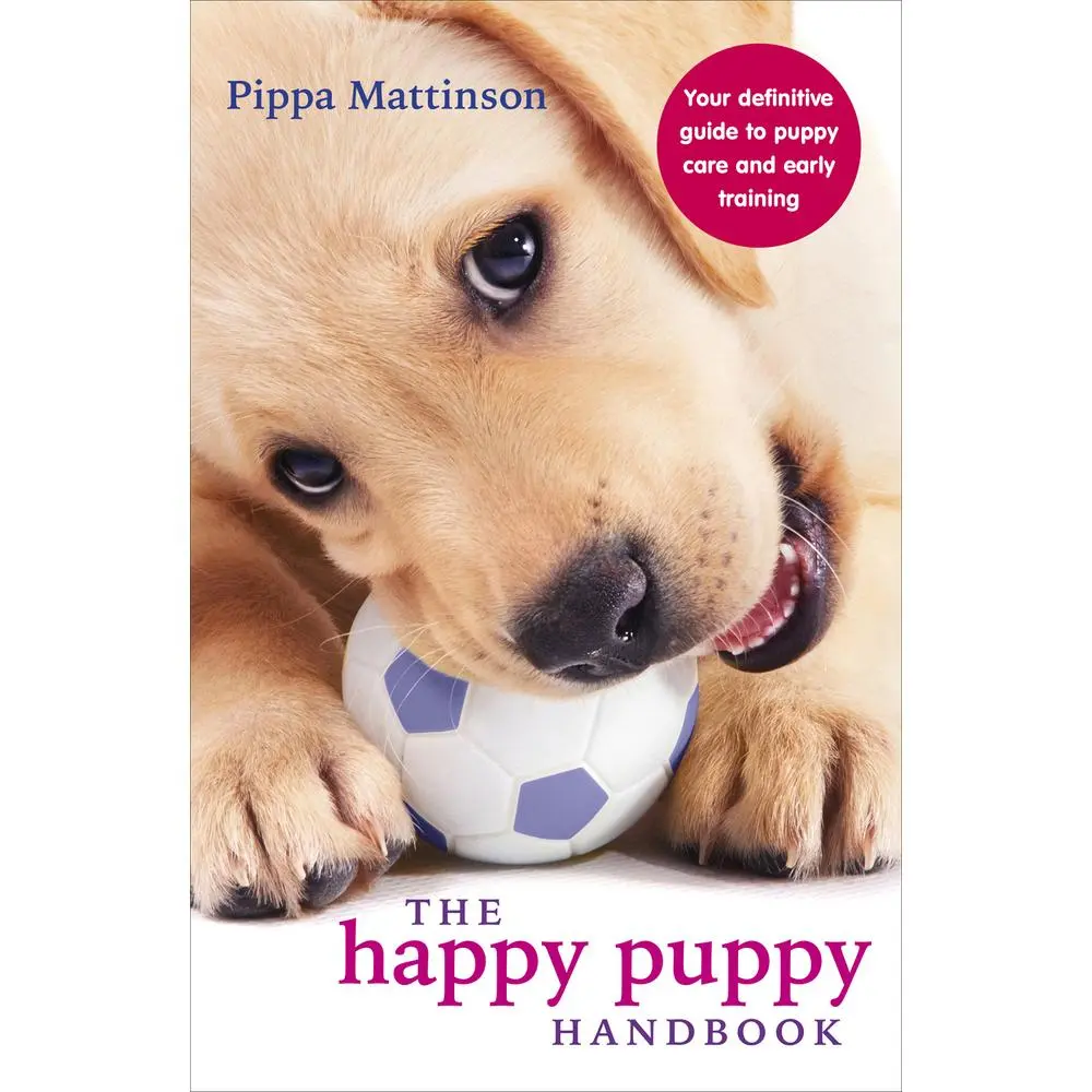 USED Book - The Happy Puppy Handbook: Your Definitive Guide to Puppy Care and Early Training by Mattinson, Pippa (Paperback) - english