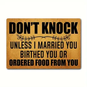 Funny 'Don't Knock Unless I Married You, Birthed You, or Ordered Food From You' Welcome Doormat - Non-Slip Rubber Entrance Mat for Front Porch Decor